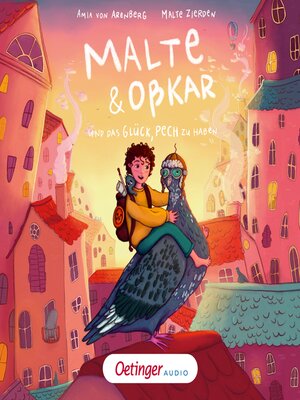 cover image of Malte & Oßkar und das Glück, Pech zu haben